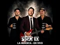 Lloraras Mas De Diez Veces | La Heroica (En Vivo)