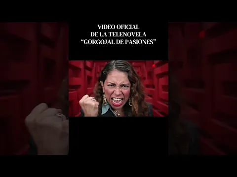 VIDEO OFICIAL DE LA NOVELA “Gorgojal de pasiones”