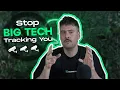5 Simple Ways To Stop Big Tech Tracking You In 2025