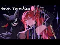 Download Lagu Nightcore - Neon Paradise (Lyrics) by KJELL