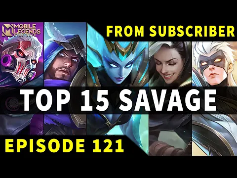 Download MP3 Mobile Legends TOP 15 SAVAGE Moments Episode 121 ● Full HD