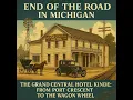 The Grand Central Hotel Kinde - From Port Crescent to the Wagon Wheel