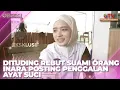 DITUDING REBUT SUAMI ORANG \u0026 ZINA INARA POSTING PENGGALAN AYAT SUCI | OBSESI FULL EPISODE
