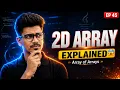 2D Array in Java Tutorial Full Explanation with Examples Java Full Course 2026 EP 45