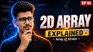 2D Array in Java Tutorial Full Explanation with Examples Java Full Course 2026 EP 45