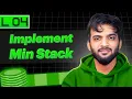 L4 Implement Min Stack Stack and Queue Playlist
