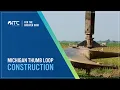Michigan Thumb Loop Construction