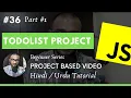 - Todo list Project Part with Vanilla Javascript in