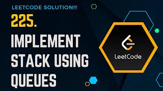 LEETCODE 225 Implement Stack using Queues Complete JAVA Solution