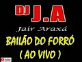 Download Lagu BAILÃO DO FORRÓ (ao vivo)  COM DJ J A