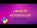 Reverse a list in Python Part 19 Code in Python for Data Science The Data Monk