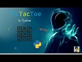 How to make TicTacToe using Python Python exercises Part 1