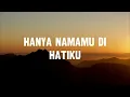 El Putra Sarira, Leya Princy - Suara Hati Seorang Kekasih Lyrics