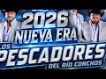 Los Pescadores del Río Conchos MIX 2026 (Álbum NUEVA ERA) - Dj Alfonzin