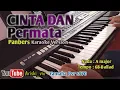 Download Lagu CINTA DAN PERMATA-KARAOKE|PANBERS,LIRIK,YAMAHA PSR S970