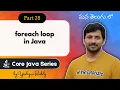 Looping Statement foreach in Java in Telugu Enhanced for Loop Explained Core Java