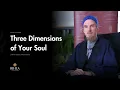 Three Dimensions of Human Self - Shaykh Abdal Hakim Murad