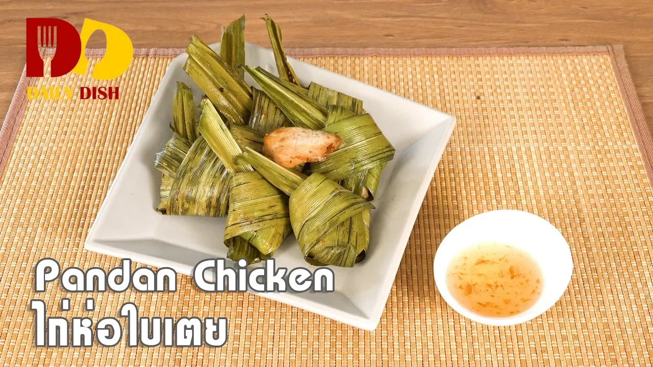 Pandan Chicken   Thai Food   