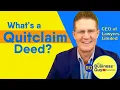 What Is a Quitclaim Deed