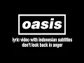 Lagu Oasis - Don't Look Back In Anger (Lyric Video) [Sub. Indonesian]
