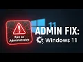 How To Fix Run As Administrator Not Working In Windows 11 UAC Prompt Keeps Popping Up