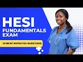 HESI Fundamentals Exam Practice Test Study Guide 25 Most Repeated Questions