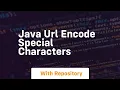 java url encode special characters