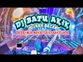 Download Lagu DJ BATU AKiK ft DiKA SUDAH GiLA versi LAWAS (FUNKOT)
