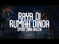 Lagu XPOSE \u0026 Dina Nadzir - Raya Di Rumah Dinda (Official Lyrics Video)