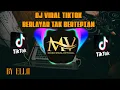 Download Lagu DJ viral tiktok BERLAYAR TAK BERTEPIAN by ELLA