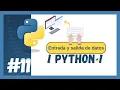 Curso Python Entrada y salida de datos en Python