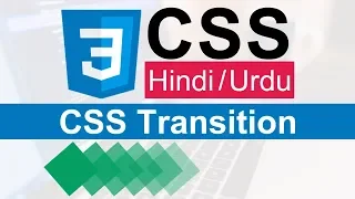 CSS Transition Tutorial in Hindi Urdu