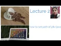 Lecture 2 how to set path of