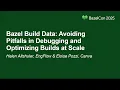 Bazel Build Data Avoiding Pitfalls in Debugging and Optimizing Bu Helen Altshuler Eloise Pozzi
