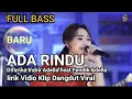 Download Lagu Lirik Ada Rindu, Difarina Indra Adella, Satu Chanel lirik