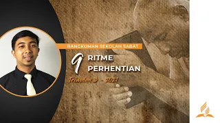 Download Rangkuman Sekolah Sabat | Pelajaran 9: Ritme Perhentian | Triwulan 3 - 2021 MP3