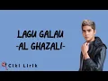 Download Lagu Al Ghazali - Lagu Galau | Lirik Lagu