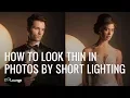 How to Look Thinner in Photos by Short Lighting Minute Photography