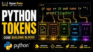 Python Tokens Building Blocks of Code Explained In Detail