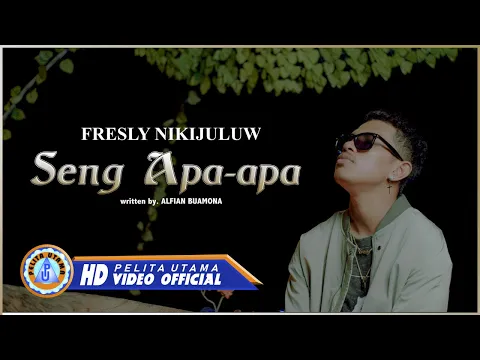 Download MP3 Fresly Nikijuluw - SENG APA-APA || Lagu Ambon Terbaru 2023 (Official Music Video)