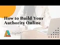 How to Build Your Authority Online AlchemyThree