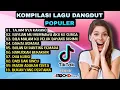 Download Lagu TAJAMNYA KARANG RAYUANMU MEMBAWA AKU KE SURGA DUA KURSI KOMPILASI LAGU DANGDUT VIRAL TERBARU DJ SLOW