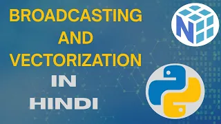 Broadcasting Vectorization in NumPy Explained NumPy Tutorial for Beginners