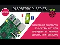 Control Raspberry Pi GPIO using Bluetooth Android App Bluetooth Interfacing