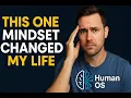 The Mindset Shift That Will Shock You HumanOS