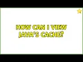 How can I view Java s cache