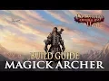 Divinity Original Sin 2 Builds - Magick Archer Ranger