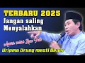 Lagu kh Anwar Zahid terbaru 2025 - Ojo rumongso sok bener awakmu urung mesti bener
