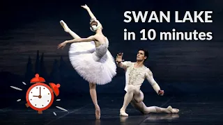 Swan Lake In 10 Minutes 