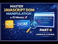 JavaScript DOM Tutorial in Tamil 2026 Select Manipulate HTML Elements Part 8